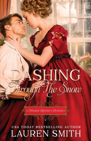 Dashing Through the Snow de Lauren Smith