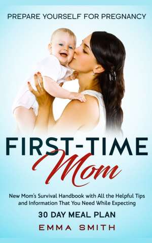 First-Time Mom de Emma Smith
