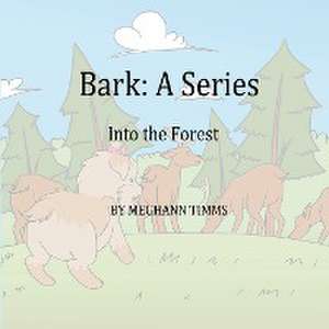 Bark de Meghann Timms