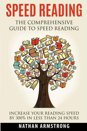 Speed Reading de Nathan Armstrong