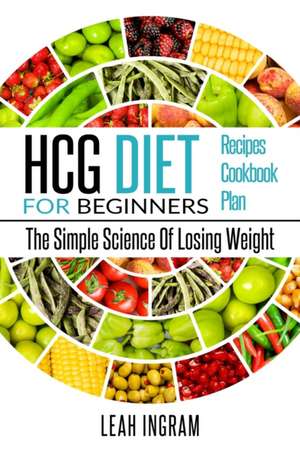 HCG DIET de Leah Ingram