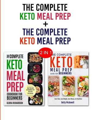 Keto Meal Prep & Keto Meal Prep de Betty Mcdowell