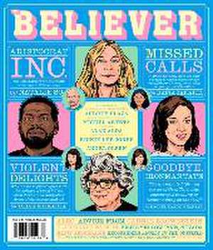 The Believer Issue 140: Fall 2022/Winter 2023 de Daniel Gumbiner