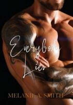 Everybody Lies de Melanie A. Smith