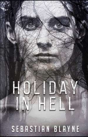 Holiday in Hell de Jan Huckins