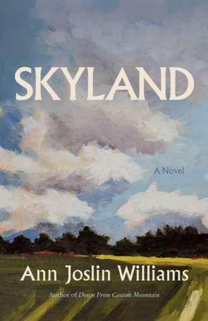 Skyland de Ann Joslin Williams