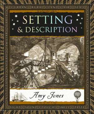 Setting & Description de Amy Jones