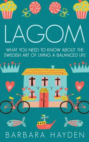 Lagom de Barbara Hayden