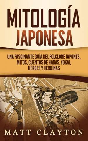 Mitología japonesa de Matt Clayton