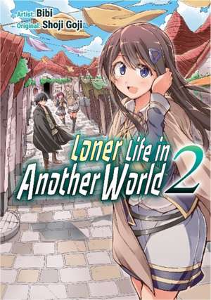 Loner Life in Another World Vol. 2 (Manga) de Shoji Goji