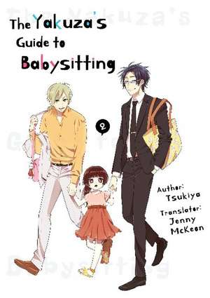 The Yakuza's Guide to Babysitting Vol. 2 de Tsukiya