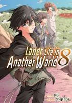 Loner Life in Another World Vol. 8 (Manga) de Shoji Goji