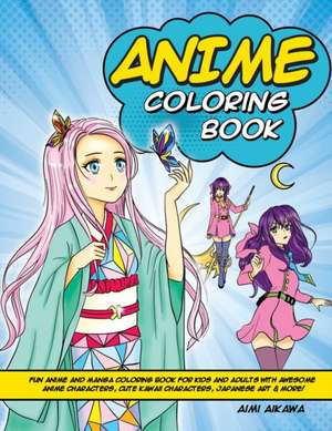 Anime Coloring Book de Aimi Aikawa