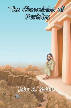 The Chronicles of Pericles de John R. Sabine