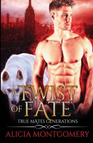 Twist of Fate de Alicia Montgomery