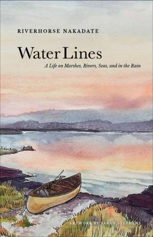 Water Lines de Riverhorse Nakadate