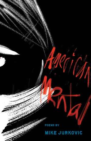 AmericanMental de Mike Jurkovic