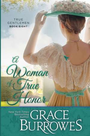 A Woman of True Honor de Grace Burrowes