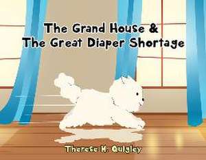 The Grand House de Therese M. Quigley