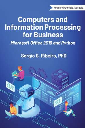 Computers and Information Processing for Business de Sergio S. Ribeiro