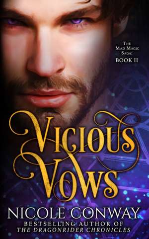 Vicious Vows de Nicole Conway