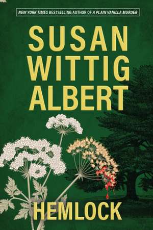 Hemlock de Susan Wittig Albert