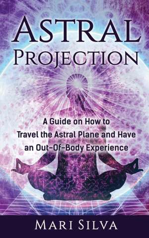 Astral Projection de Mari Silva