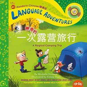 Yi ci shen qi de lu ying lu xing (A Magical Camping Trip, Mandarin Chinese language version) de Michelle Glorieux