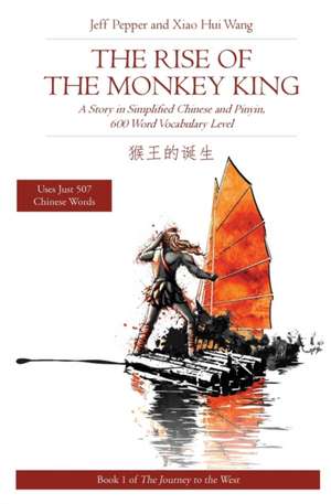 Rise of the Monkey King de Jeff Pepper