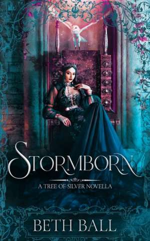 Stormborn de Beth Ball