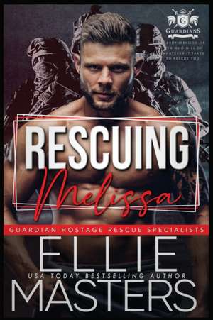 Rescuing Melissa de Ellie Masters