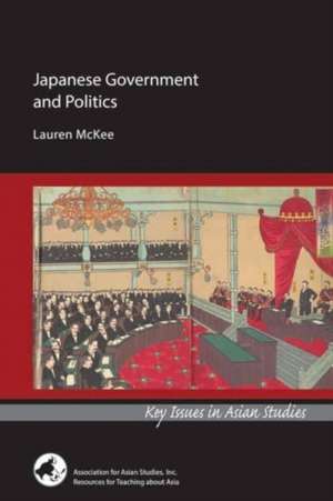 Japanese Government and Politics de Lauren Mckee