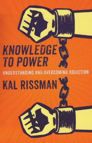 Knowledge to Power de Kal Rissman