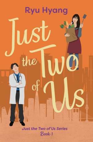 Just the Two of Us, Book 1 de Ryu Hyang