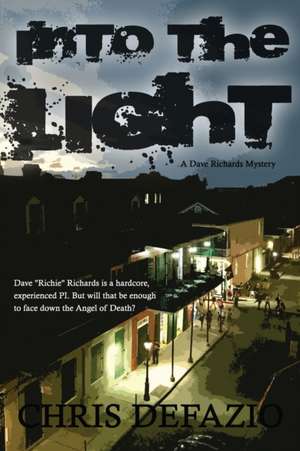 Into the Light de Chris Defazio
