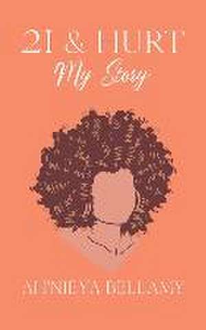 21 & Hurt de Ah'nieya Bellamy