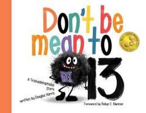 Don't Be Mean to 13 de Douglas Harris