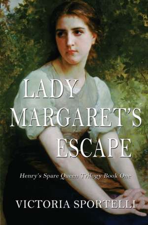 Lady Margaret's Escape de Victoria Sportelli