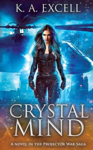 Crystal Mind de K. A. Excell