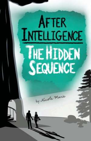 After Intelligence de Nicole Marie
