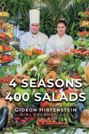 4 Seasons 400 Salads de Gideon Hirtenstein