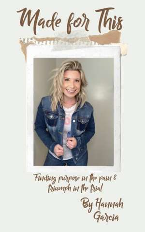 MADE FOR THIS de Hannah Garcia