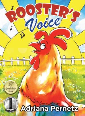 ROOSTER'S VOICE de Adriana Pernetz