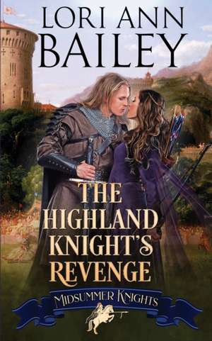 The Highland Knight's Revenge de Midsummer Knights