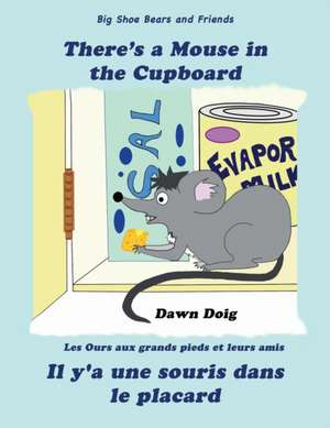 THERES A MOUSE IN THE CUPBOARD