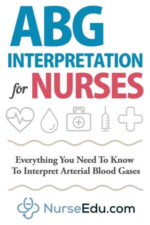 ABG Interpretation for Nurses de Nedu