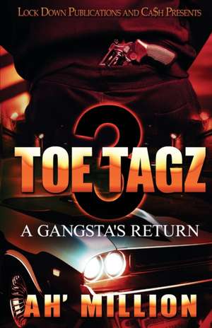 Toe Tagz 3 de Ah'Million