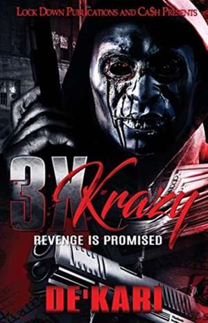3X Krazy de De'Kari