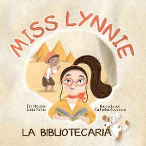 Miss Lynnie La Bibliotecaria de Liora Paniz