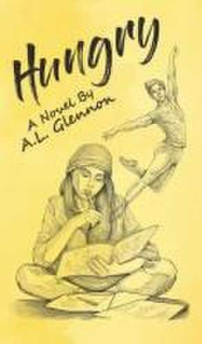 Hungry de A. L. Glennon